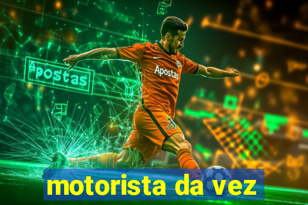motorista da vez